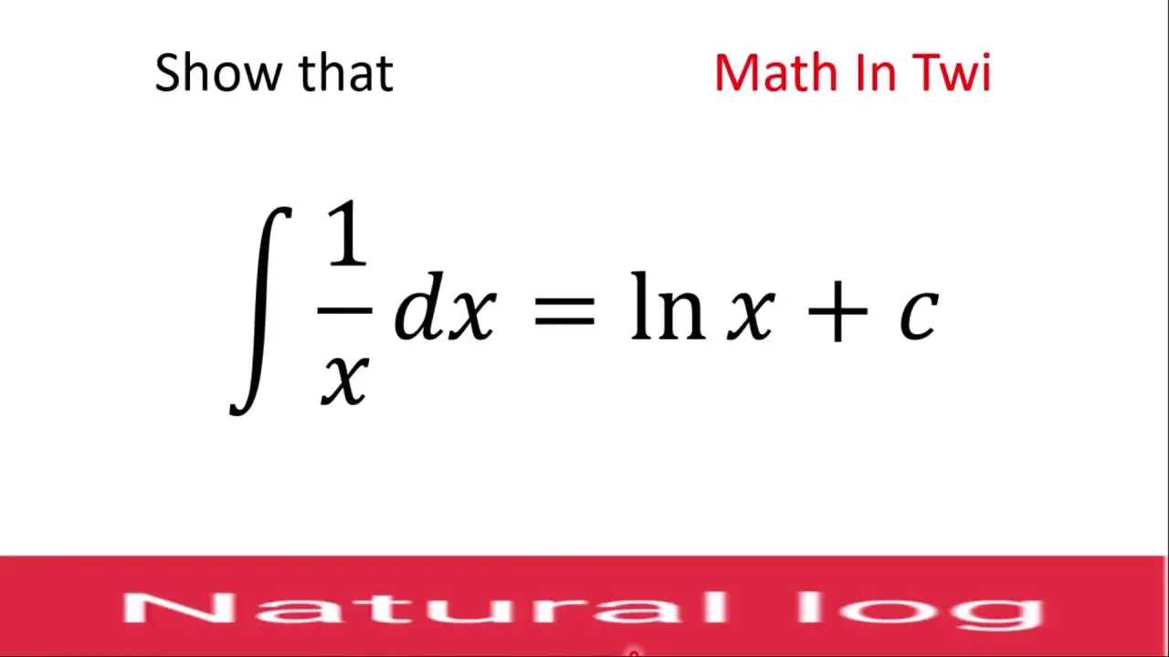 Demuestra que el integral de 1/x dx es ln x + c. El logaritmo natural es clave.