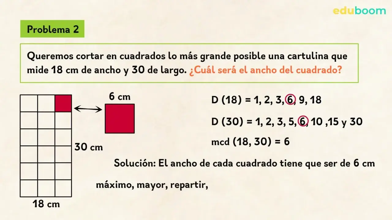 Problema 2: cortar cartulina de 18x30 cm en cuadrados iguales. Se calcula el máximo común divisor para resolver estos problemas.