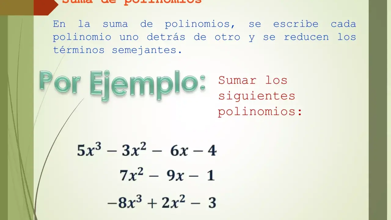 Ejemplo de suma de polinomios: se muestran tres polinomios para sumar: 5x³ - 3x² - 6x - 4, 7x² - 9x - 1 y -8x³ + 2x² - 3.