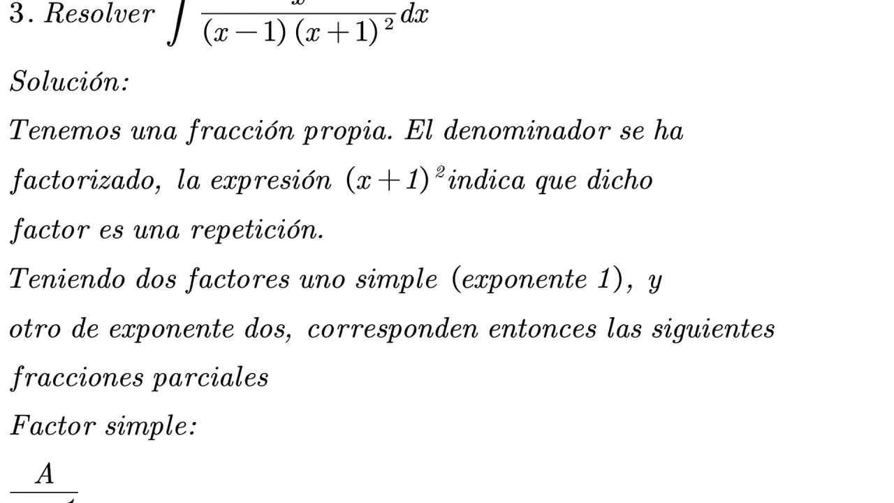 Resolviendo la integral usando fracciones parciales. El denominador tiene un factor repetido, (x+1)², lo que requiere una descomposición específica.