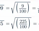Ejemplos de raíces cuadradas exactas: √0,09 = 3/10 = 0,3 y √2,25 = 15/10 = 1,5.