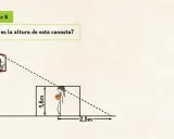 Ejercicio 6: ¿Qué es el teorema de Tales? Calcula la altura de la canasta usando proporciones, similar a cómo se aplica el teorema de Tales.