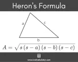 La fórmula de Herón calcula el área de un triángulo con lados a, b, c.