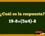 ¿Cuál es la respuesta a estos ejercicios de álgebra? 19-8+(5x4)-8.