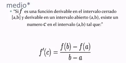 Definición del teorema del valor medio: si f es derivable en [a,b] y en (a,b), existe C tal que f'(c) = (f(b)-f(a))/(b-a).