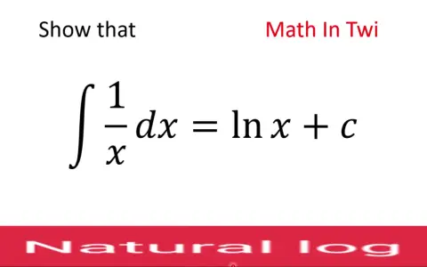 Demuestra que el integral de 1/x dx es ln x + c. El logaritmo natural es clave.