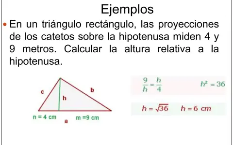 Ejemplo de teorema del cateto: un triángulo rectángulo con proyecciones de catetos de 4 y 9 m. Se calcula la altura.