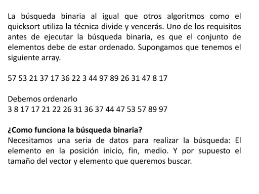 Texto explica la búsqueda binaria, un algoritmo que requiere datos ordenados. Muestra un array desordenado y su versión ordenada.