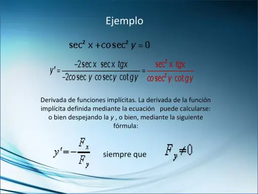 Ejemplo de derivada implícita: sec² x + cosec² y = 0. Se muestra la fórmula para calcularla.