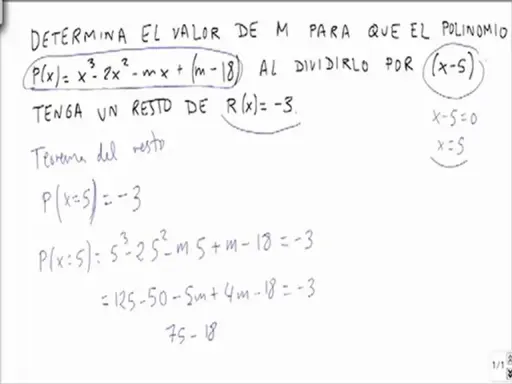 Ejercicios resueltos del teorema del resto: se determina el valor de m para que P(x) = x³-2x²-mx+(m-18) tenga resto -3 al dividirlo por (x-5).