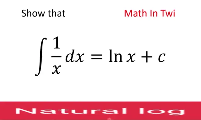 Demuestra que el integral de 1/x dx es ln x + c. El logaritmo natural es clave.