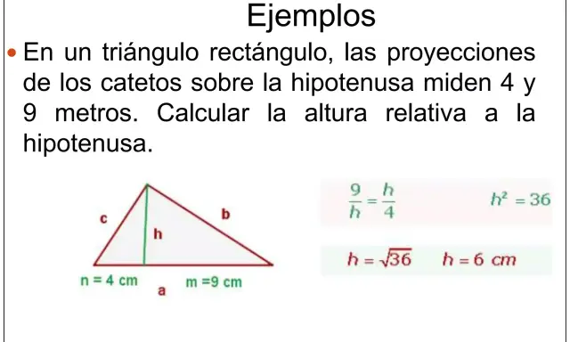 Ejemplo de teorema del cateto: un triángulo rectángulo con proyecciones de catetos de 4 y 9 m. Se calcula la altura.